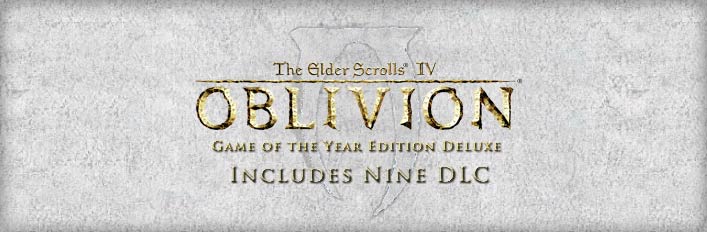 Oblivion Game of the Year Deluxe
                    
                                                                    
                
                16 Jun, 2009
                
                                            
								
                                    


                
                    
                        
                    
                    
                        19,99€