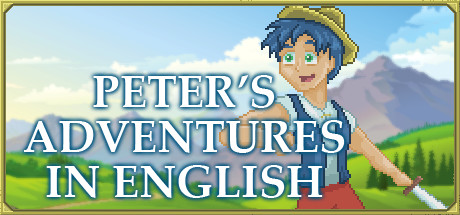 Peter’s Adventures in English [Learn English]